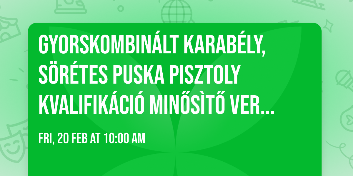 Gyorskombin\u00e1lt Karab\u00e9ly, s\u00f6r\u00e9tes puska pisztoly kvalifik\u00e1ci\u00f3 MIN\u0150S\u00ccT\u0150 verseny 