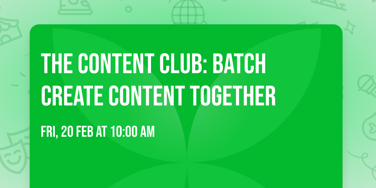 The Content Club: Batch Create Content Together