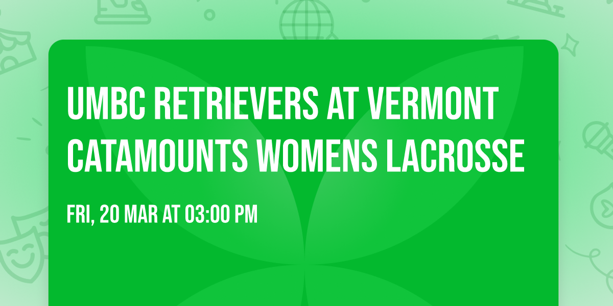 UMBC Retrievers at Vermont Catamounts Womens Lacrosse