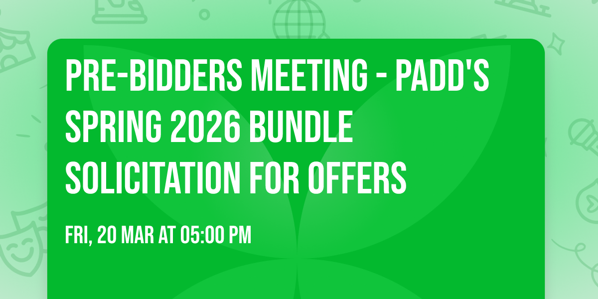 Pre-Bidders Meeting - PADD's Spring 2026 Bundle Solicitation for Offers