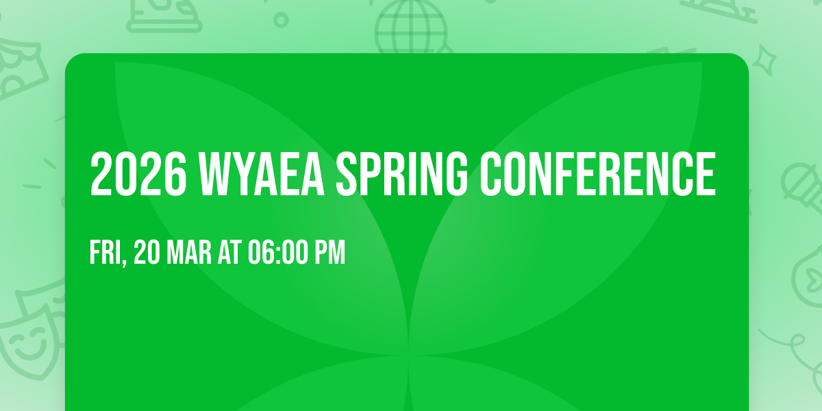 2026 WYAEA Spring Conference 
