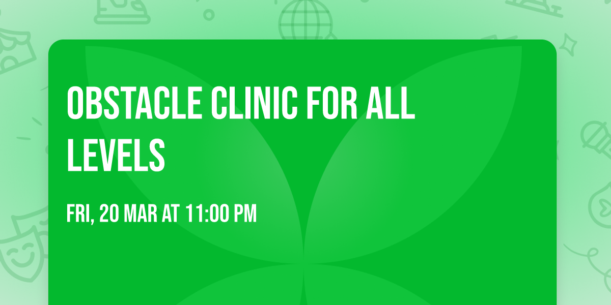 Obstacle Clinic for All Levels 