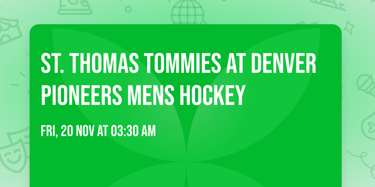 St. Thomas Tommies at Denver Pioneers Mens Hockey