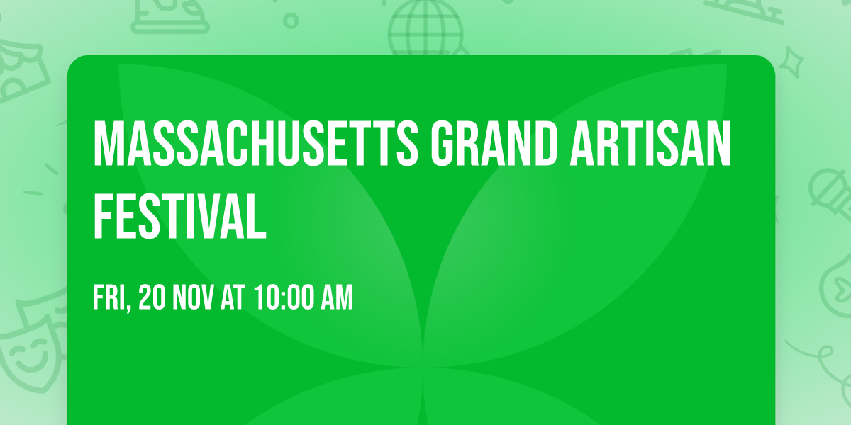 Massachusetts Grand Artisan Festival