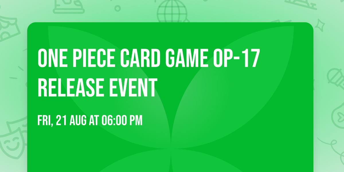 ONE PIECE CARD GAME OP-17 Release Event