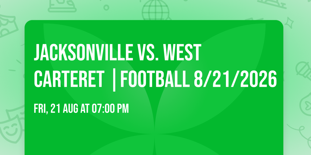 Jacksonville vs. West Carteret |FOOTBALL 8\/21\/2026