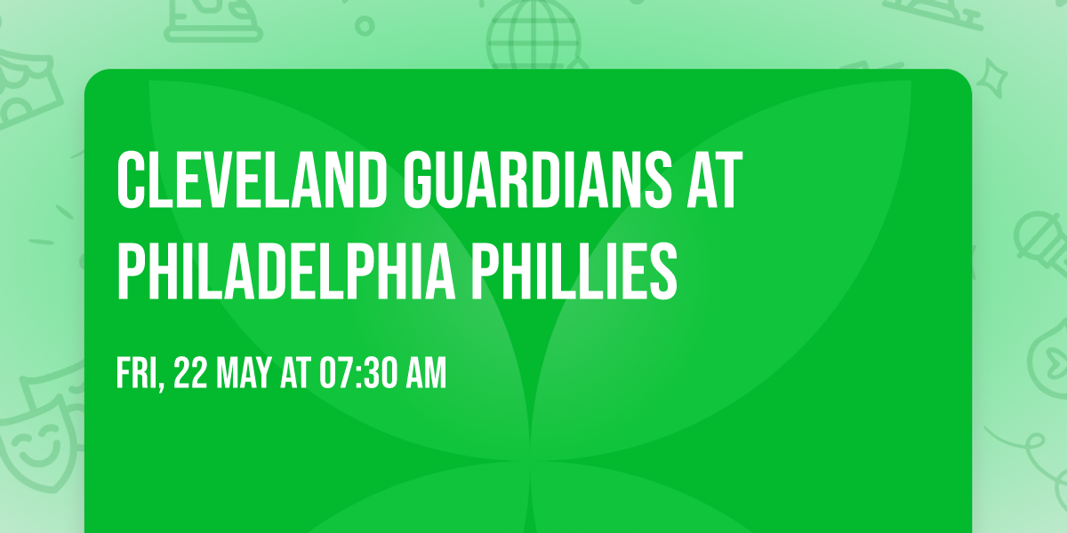 Cleveland Guardians at Philadelphia Phillies