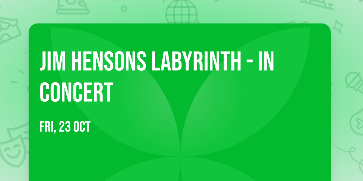 Jim Hensons Labyrinth - In Concert