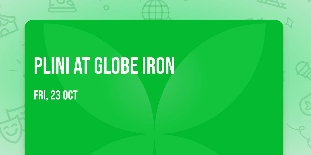 Plini at Globe Iron