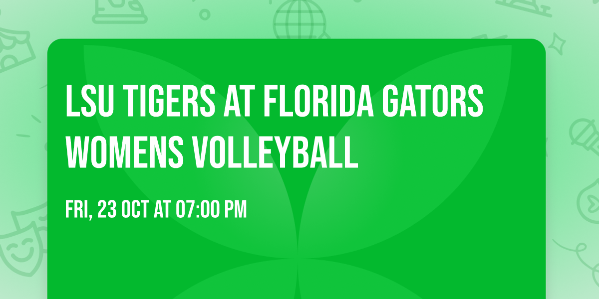 LSU Tigers at Florida Gators Womens Volleyball
