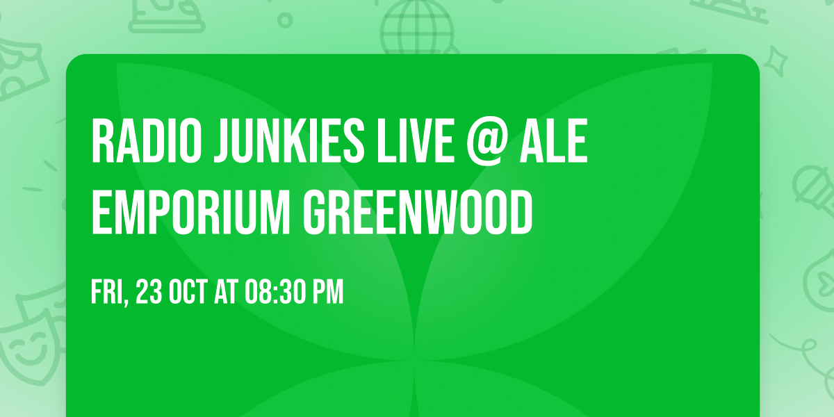 Radio Junkies LIVE @ Ale Emporium Greenwood