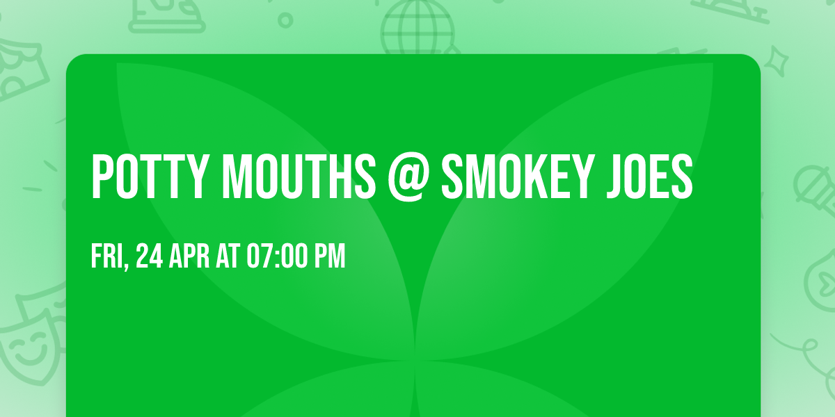 Potty Mouths @ Smokey Joes