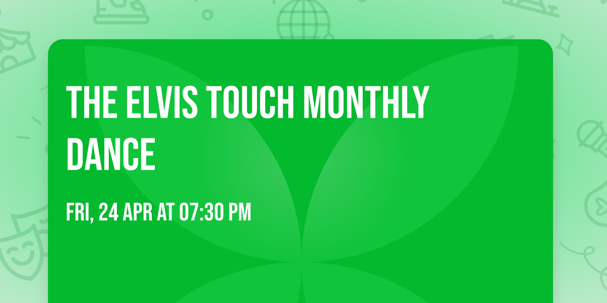 The  Elvis Touch Monthly Dance — Bacchus Glasgow