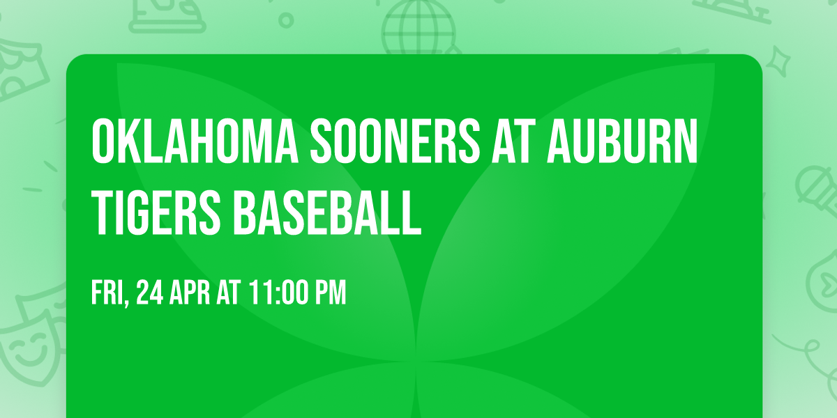Oklahoma Sooners at Auburn Tigers Baseball