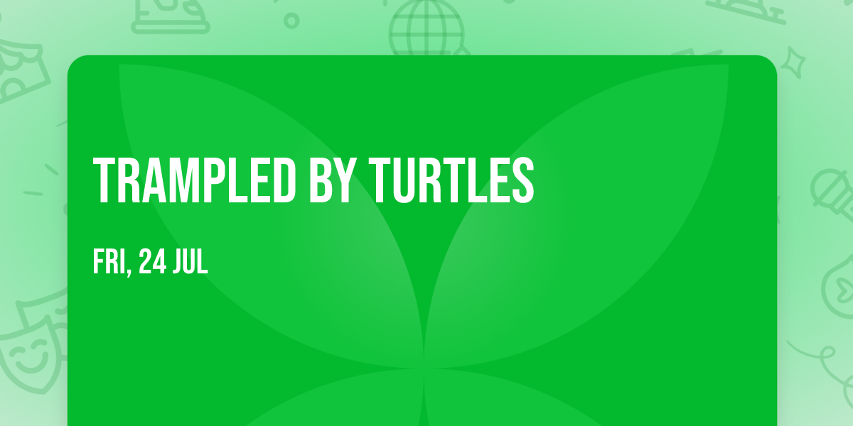Trampled by Turtles