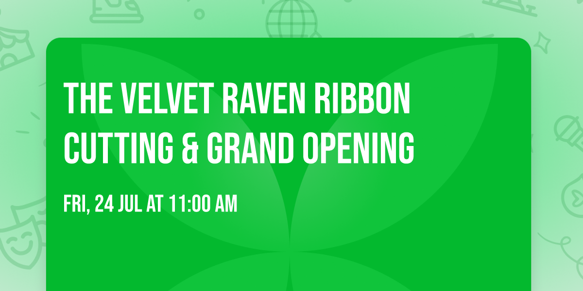 The Velvet Raven Ribbon Cutting & Grand Opening
