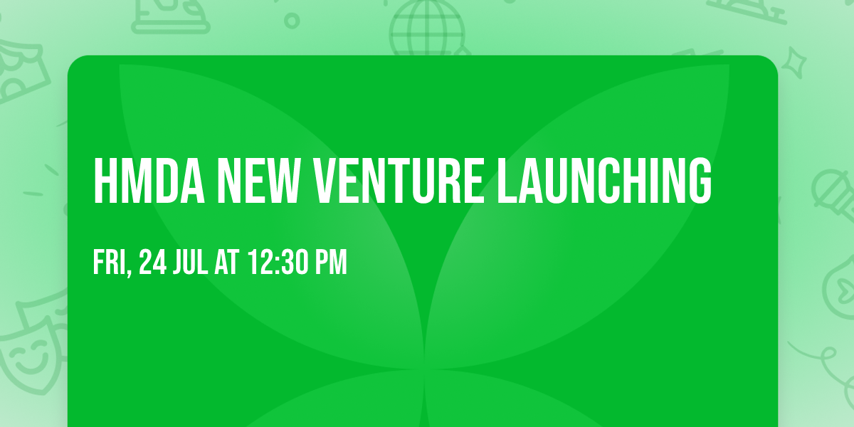 HMDA new venture launching 