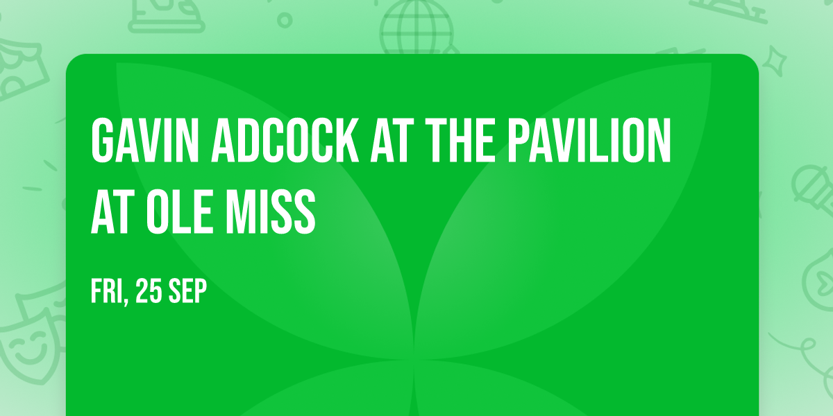 Gavin Adcock at The Pavilion at Ole Miss