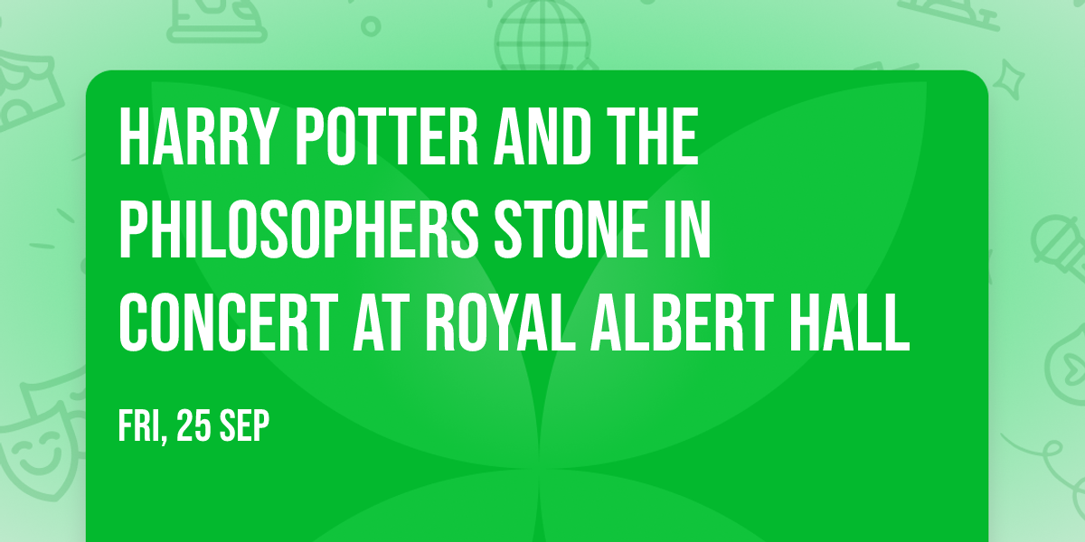 Harry Potter and the Philosophers Stone in Concert at Royal Albert Hall