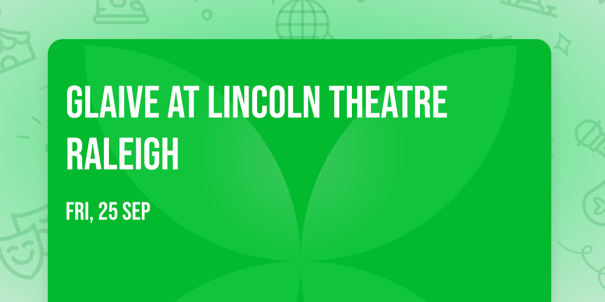 glaive at Lincoln Theatre Raleigh