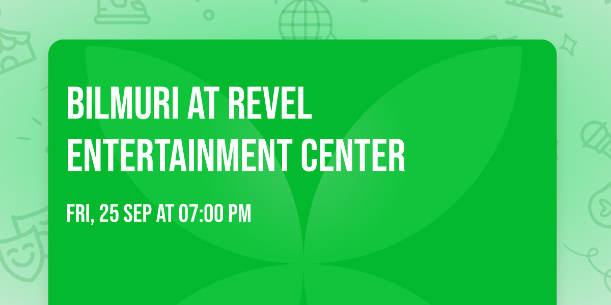 Bilmuri at Revel Entertainment Center
