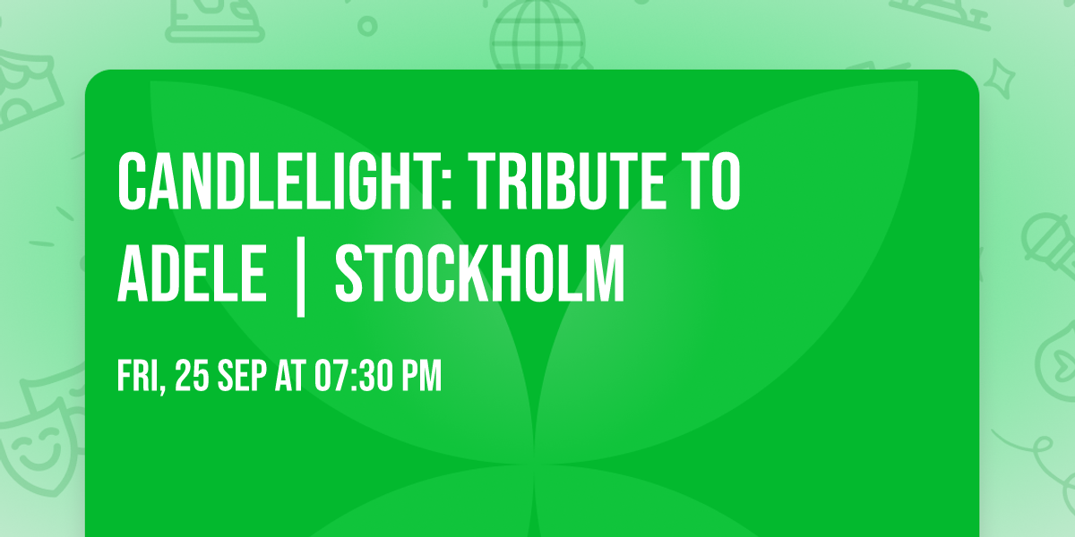 Candlelight: Tribute to Adele | Stockholm