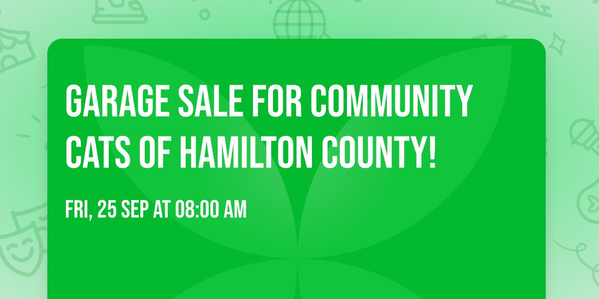  Garage Sale for Community Cats of Hamilton County!