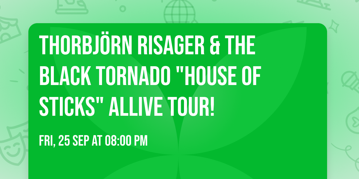 Thorbj\u00f6rn Risager & The Black Tornado "House of Sticks" Allive Tour!