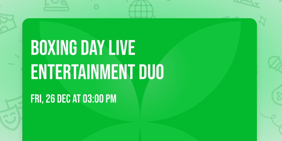 Boxing day live entertainment DUO