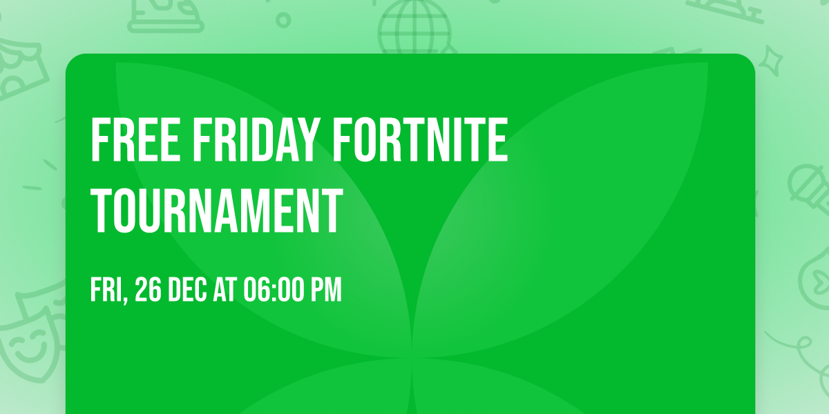 Free Friday Fortnite Tournament