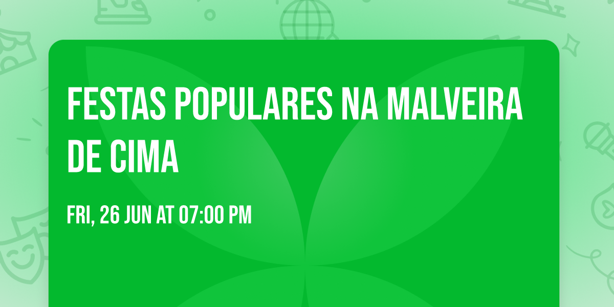 Festas Populares na Malveira de Cima 