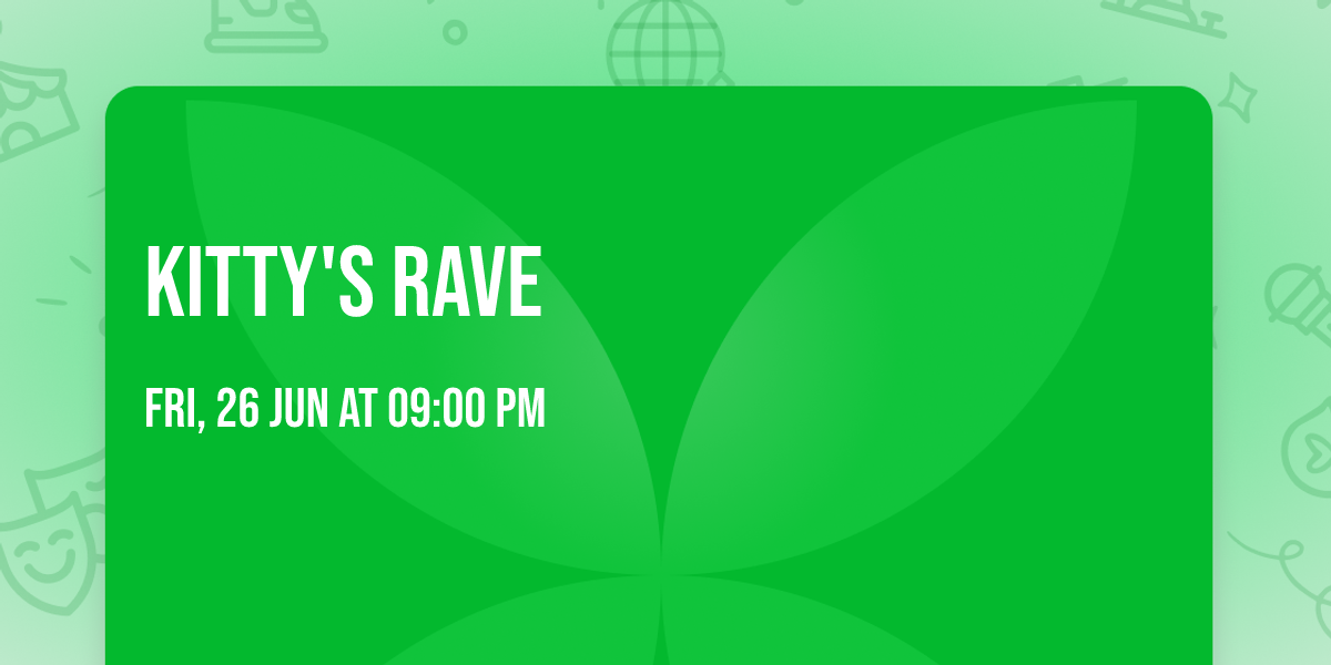 Kitty's Rave