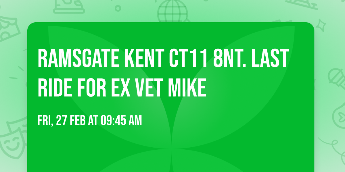 Ramsgate Kent CT11 8NT. Last ride for ex vet Mike