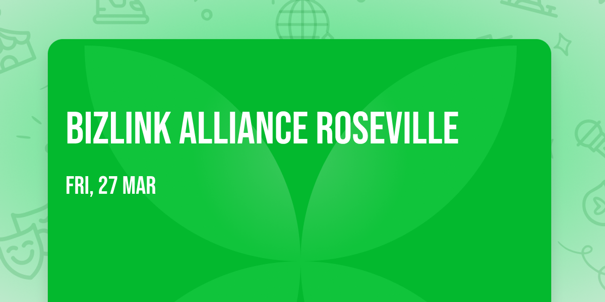 Bizlink Alliance Roseville