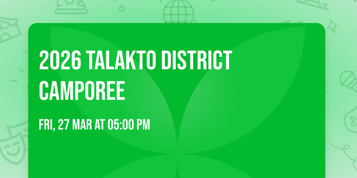 2026 Talakto District Camporee