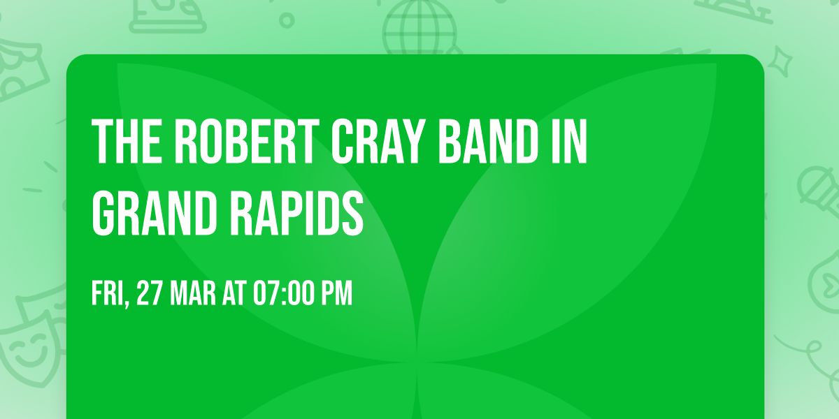 The Robert Cray Band in Grand Rapids