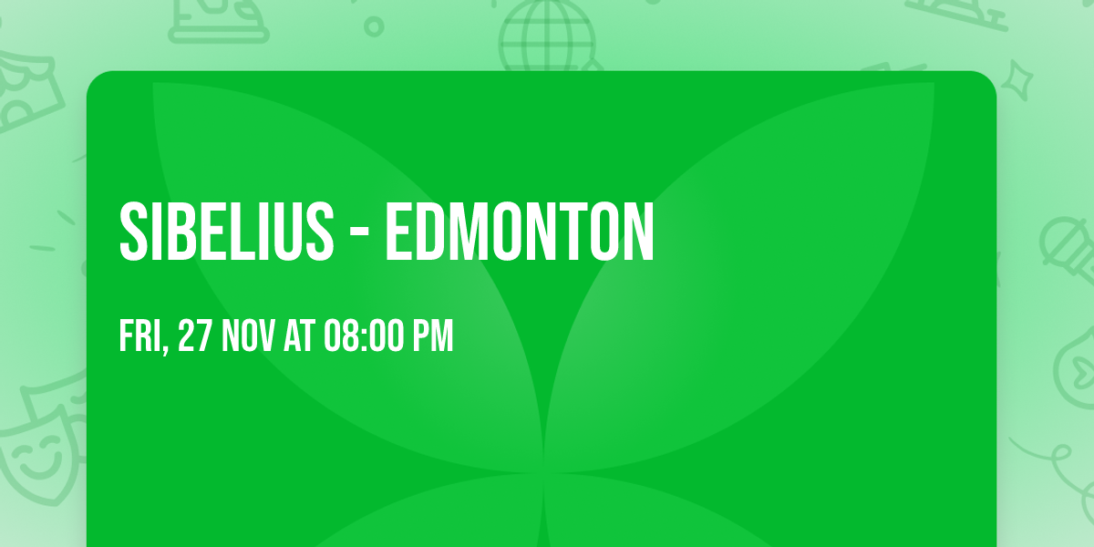 Sibelius - Edmonton