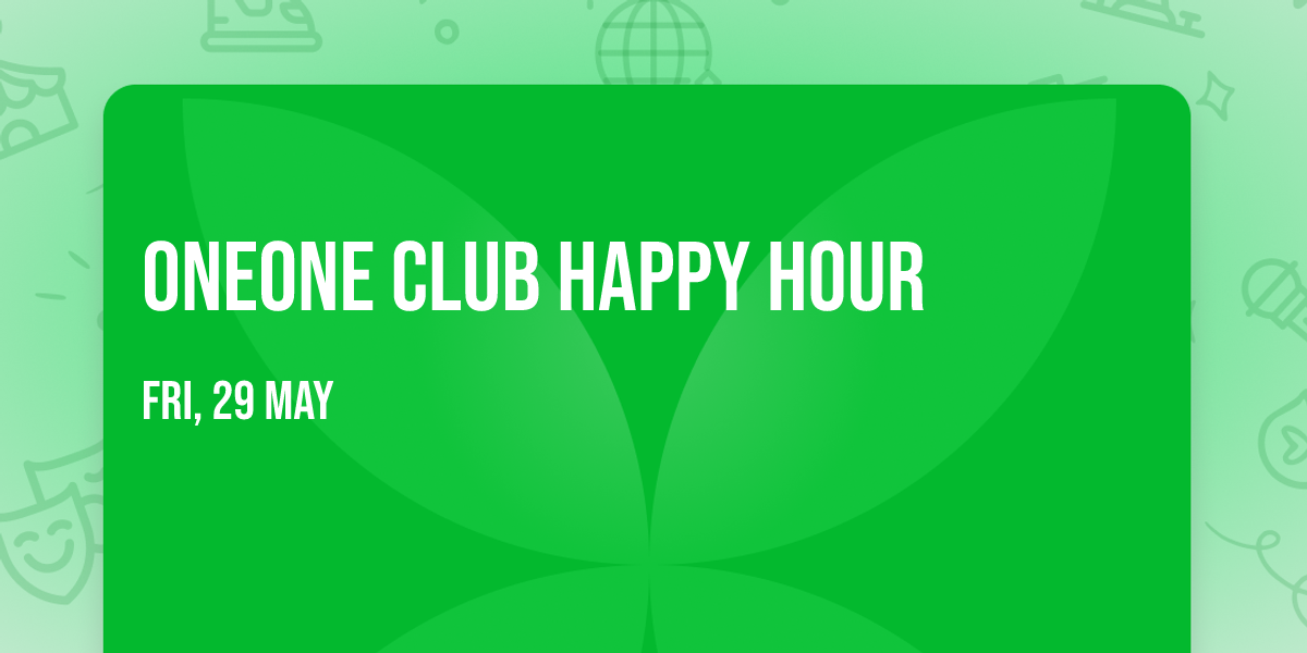 OneOne Club Happy Hour