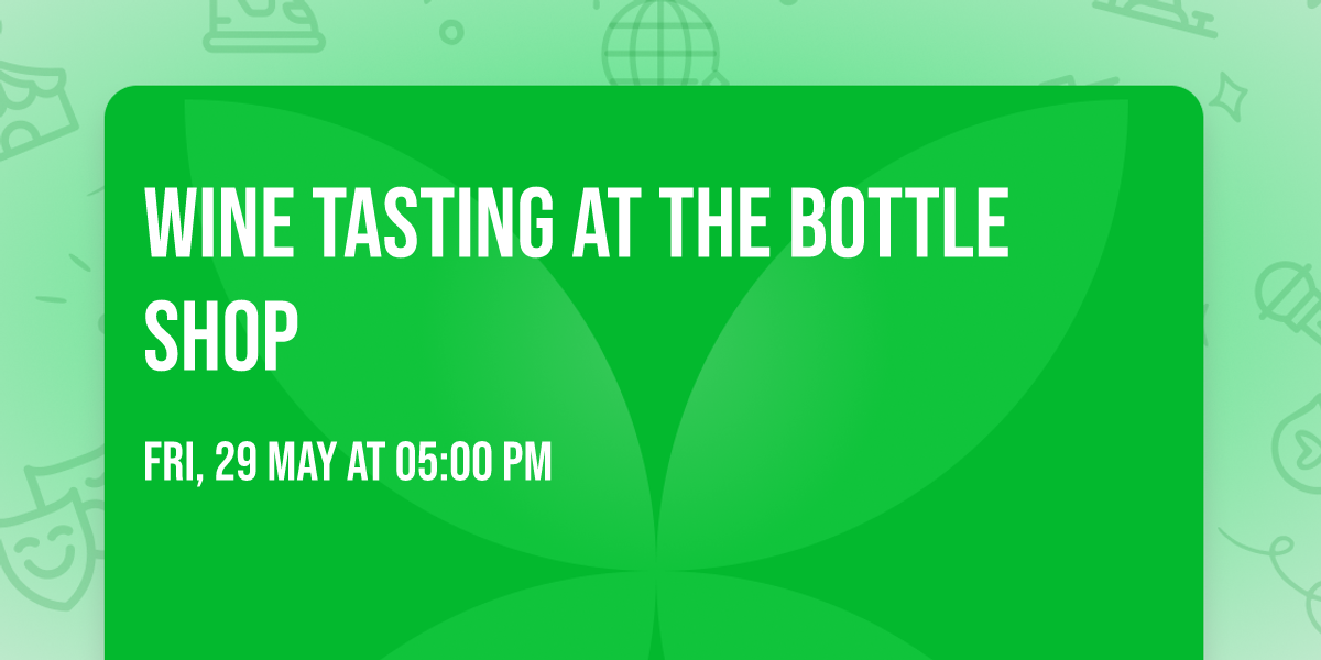 Wine Tasting at The Bottle Shop