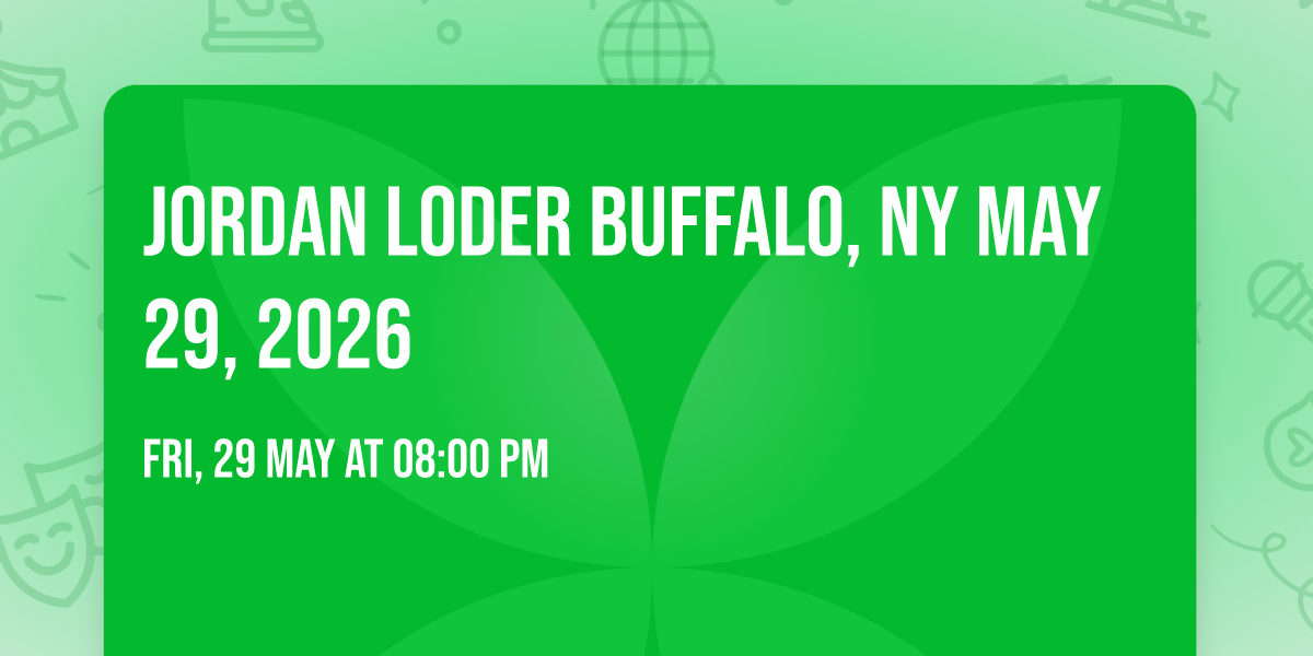 Jordan Loder BUFFALO, NY May 29, 2026