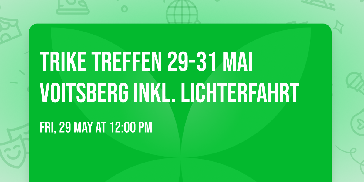 Trike Treffen 29-31 Mai Voitsberg inkl. Lichterfahrt