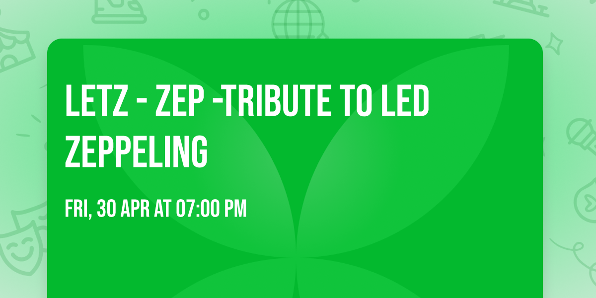 Letz - Zep -Tribute to Led Zeppeling