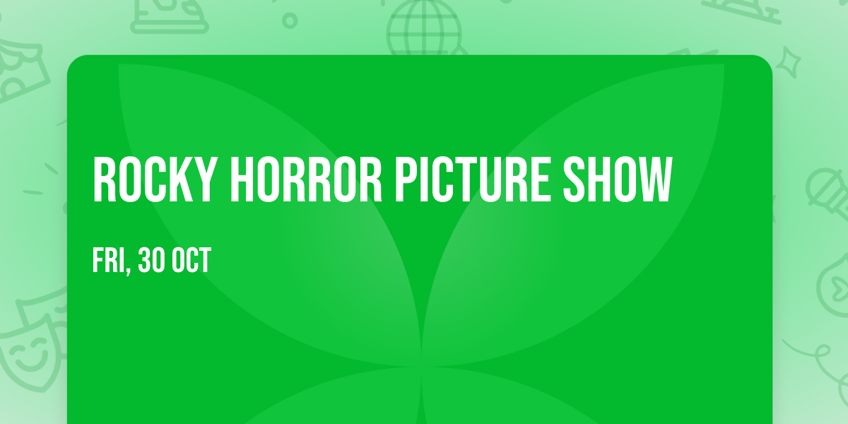 Rocky Horror Picture Show