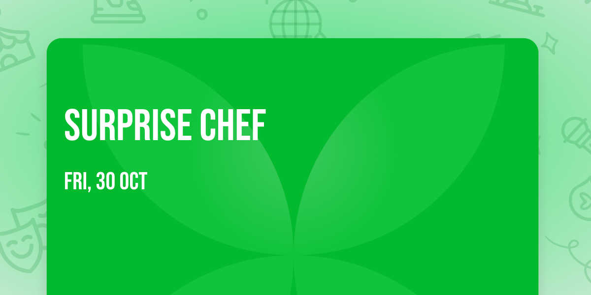 Surprise Chef