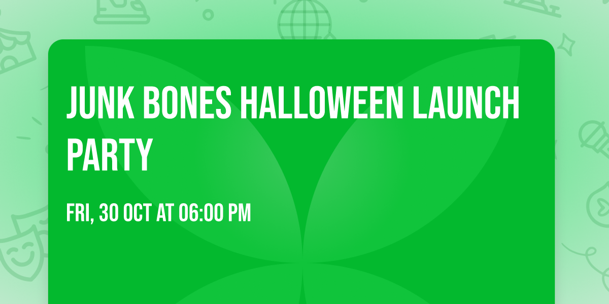 Junk Bones Halloween Launch Party
