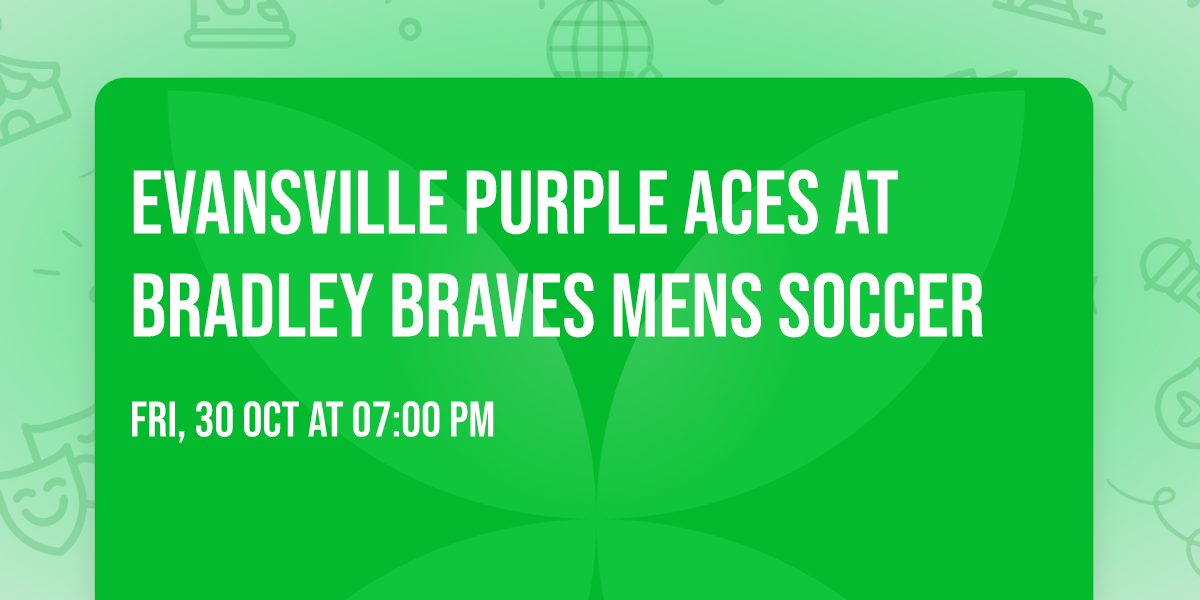 Evansville Purple Aces at Bradley Braves Mens Soccer