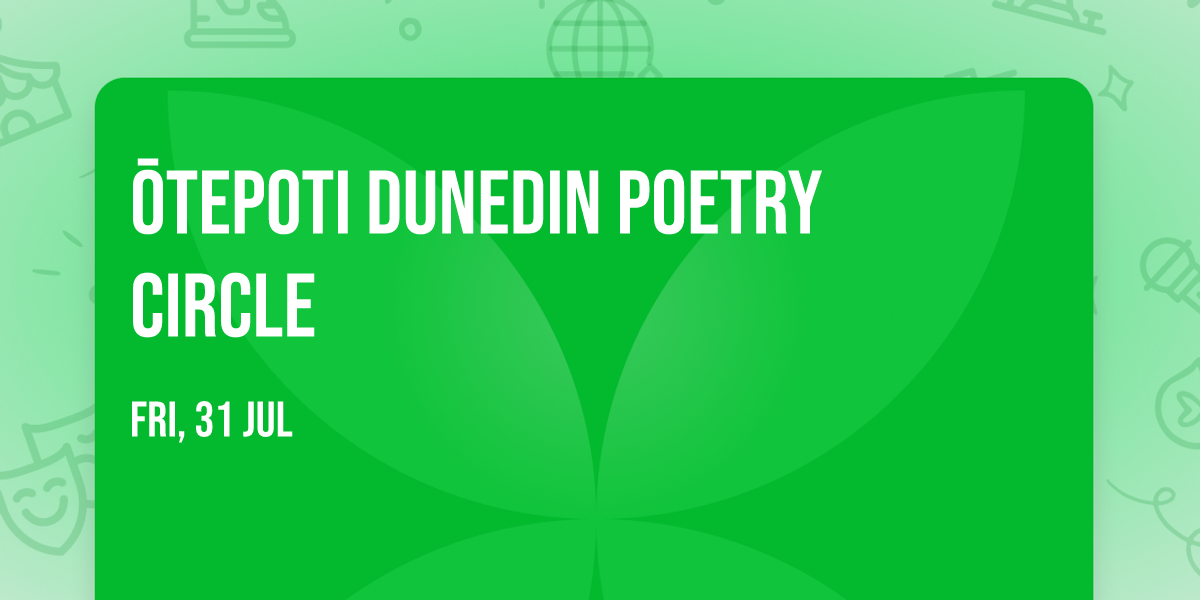 \u014ctepoti Dunedin Poetry Circle