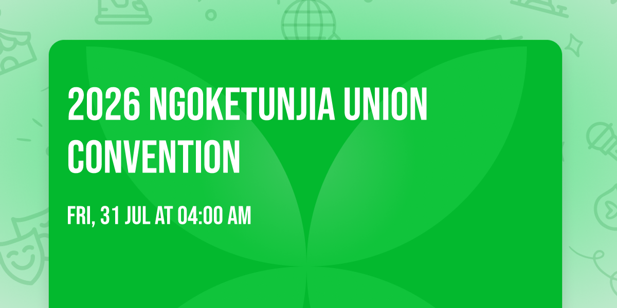 2026 NGOKETUNJIA UNION CONVENTION 