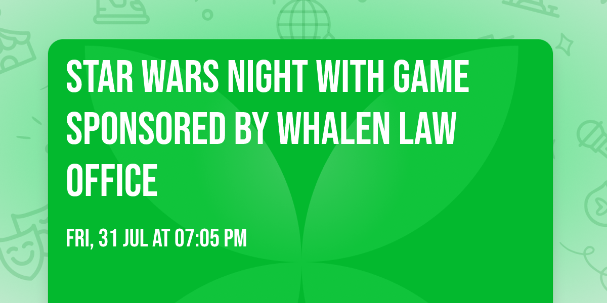Star Wars Night with game sponsored by Whalen Law Office