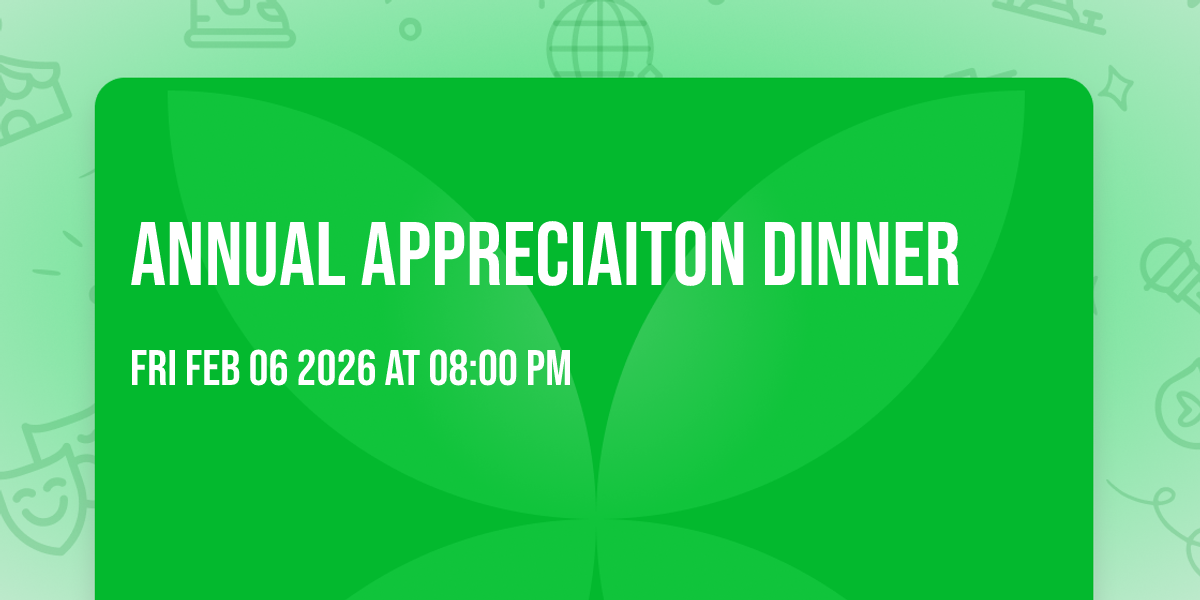 Annual Appreciaiton Dinner